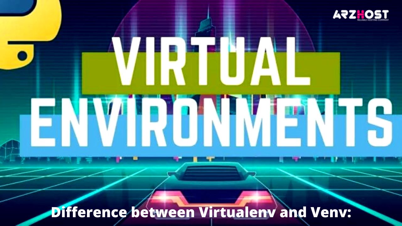 Difference between Virtualenv and Venv