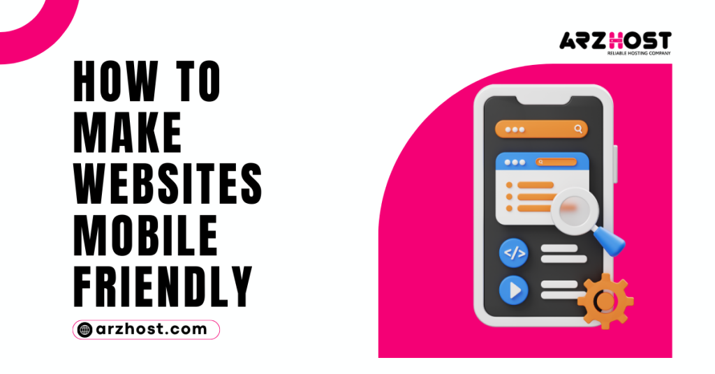 How To Make Websites Mobile Friendly