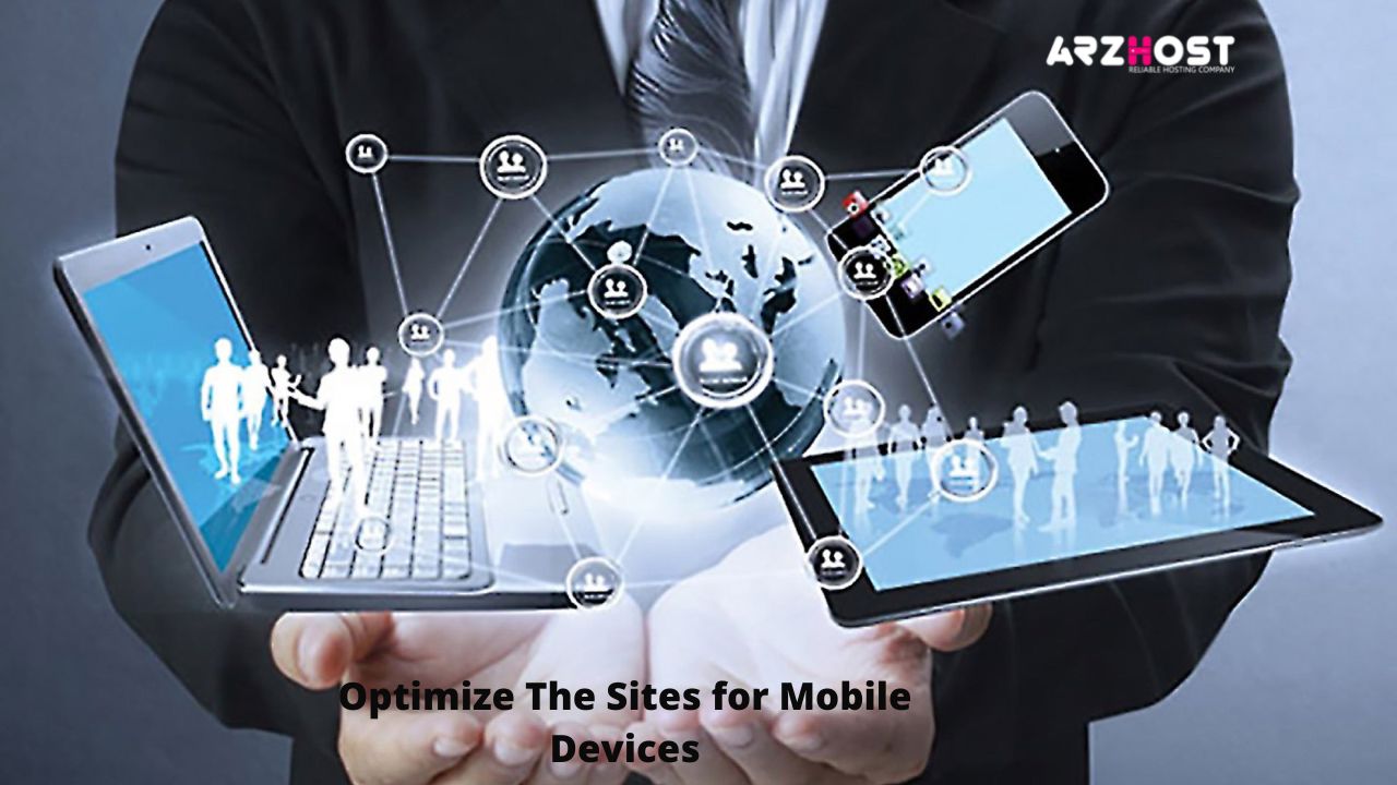 Optimize The Sites for Mobile Devices