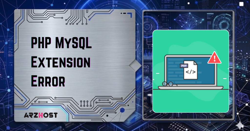 PHP MySQL Extension Error