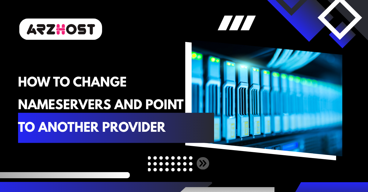 How to Change Nameservers and Point to Another Provider