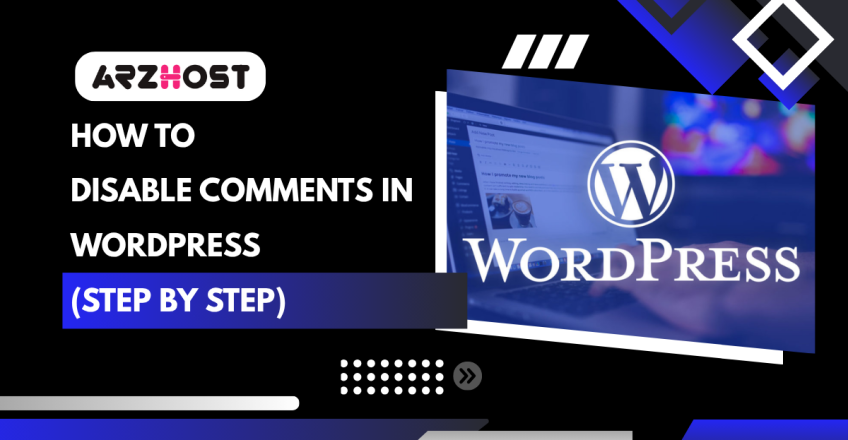 How to Disable Comments in WordPress