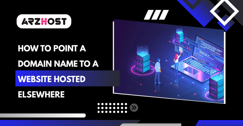 Point a Domain Name to a Website Hosted Elsewhere