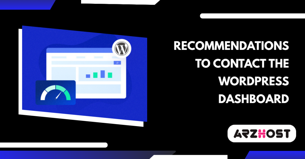 Recommendations to Contact the WordPress Dashboard