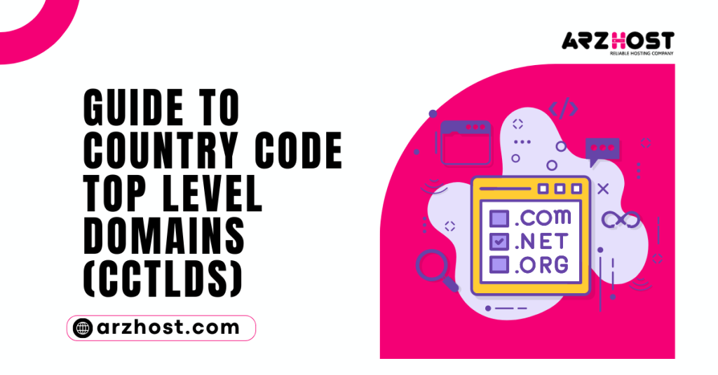 Guide to Country Code Top Level Domains ccTLDs