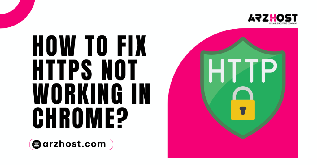 How to Fix HTTPS Not Working in Chrome