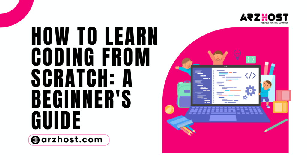 How to Learn Coding from Scratch A Beginners Guide