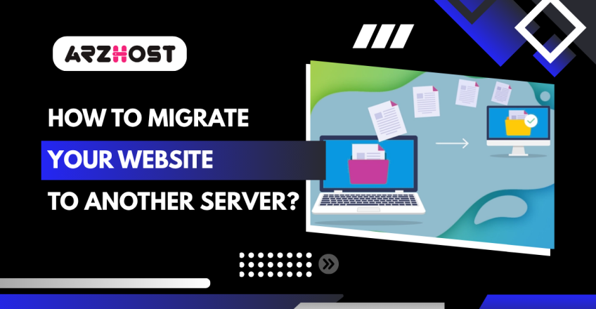 How to Migrate Your Website to Another Server