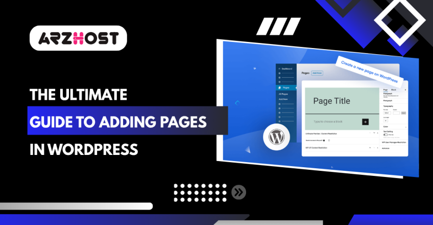 The Ultimate Guide to Adding Pages in WordPress
