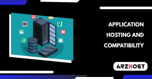 Application hosting and compatibility