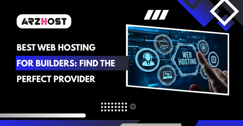Best Web Hosting for Builders