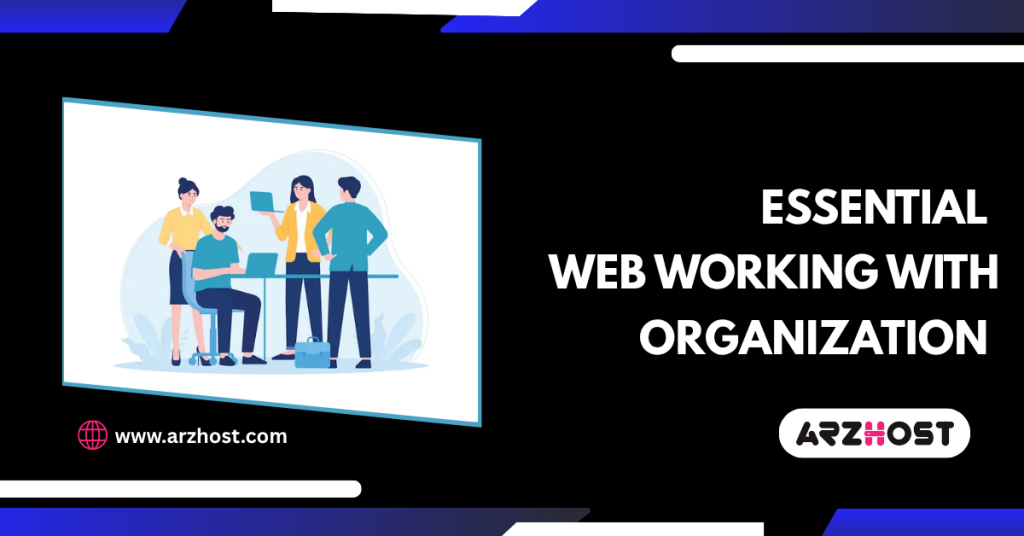 Essential Web Working with Organization 