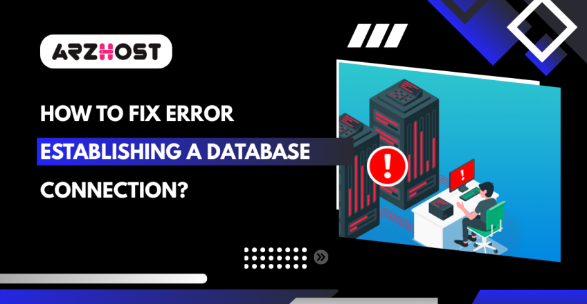 How to Fix Error Establishing a Database Connection