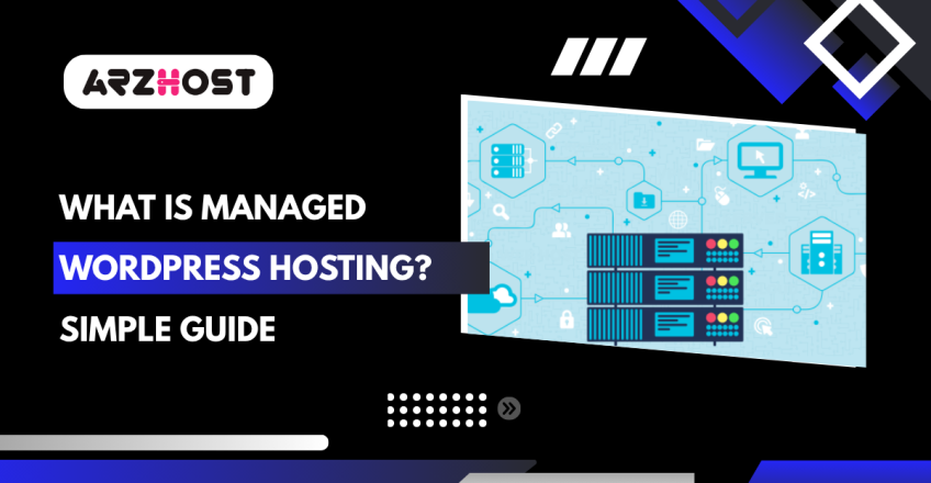 What Is Managed WordPress Hosting Simple Guide