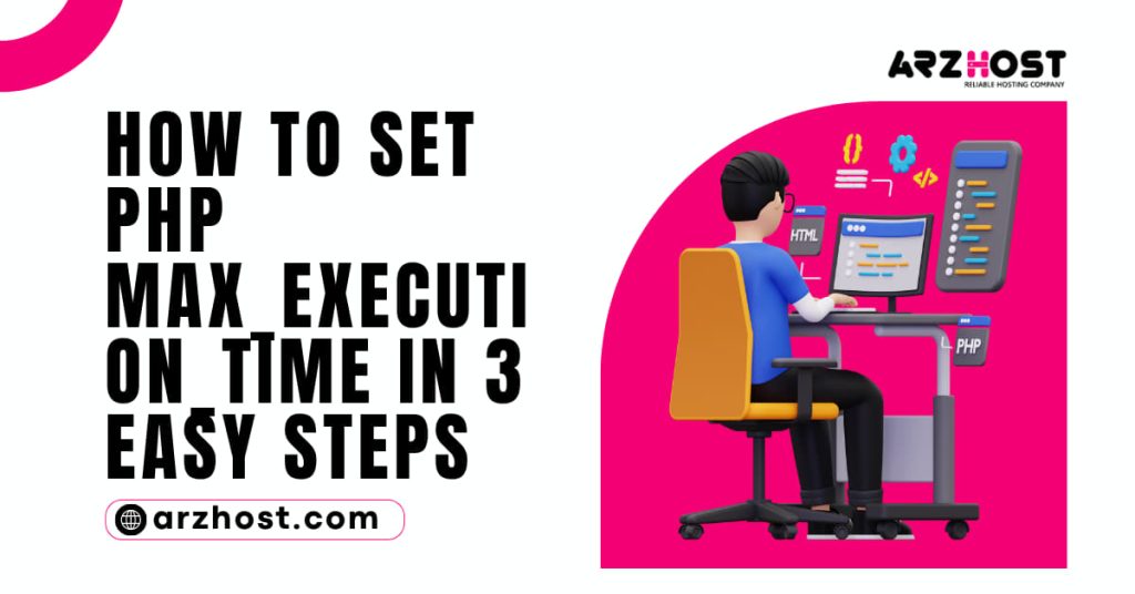 How to Set PHP max execution time in 3 Easy Steps