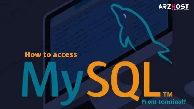 How to access MySQL from terminal? - ARZ Host