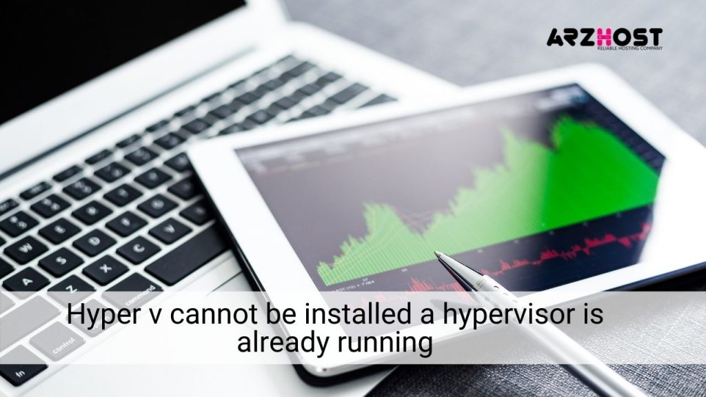 Hyper v cannot be installed a hypervisor is already running