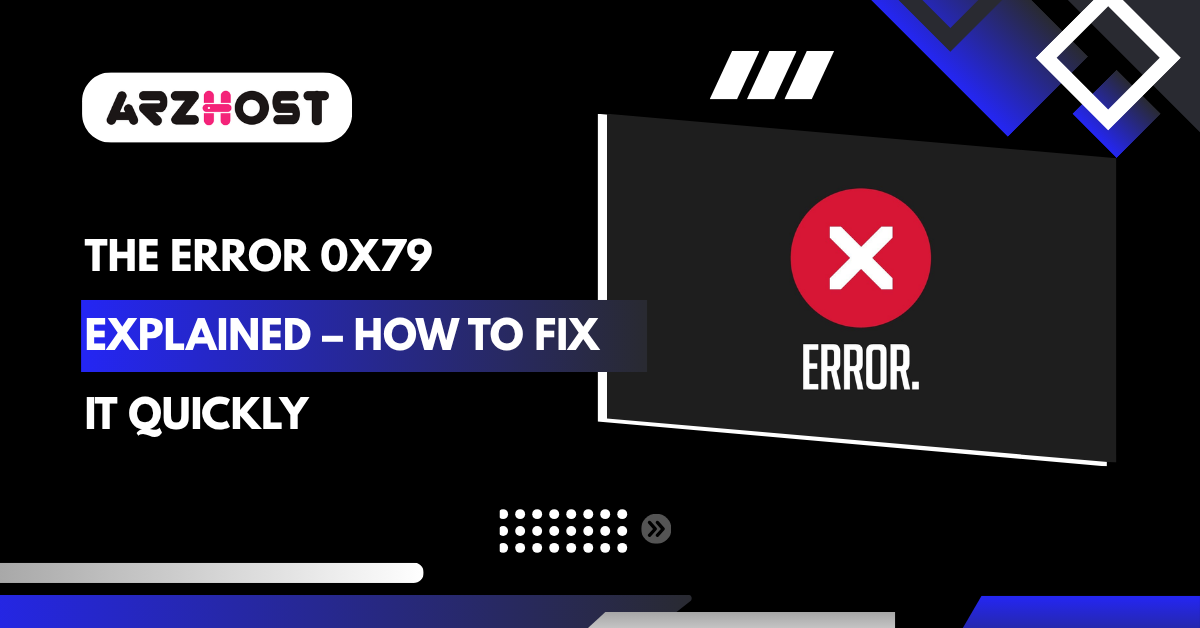 The following error occurred 0x79