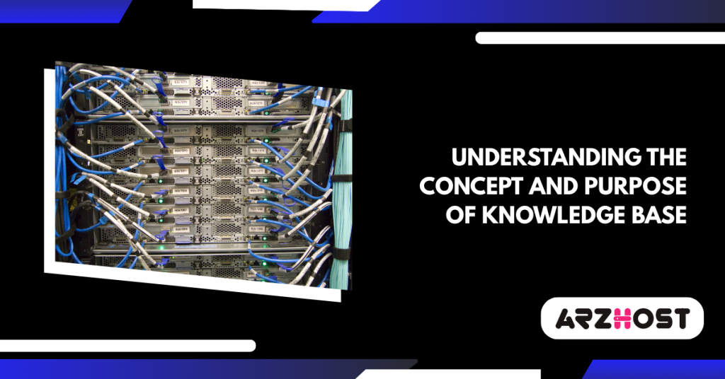 Understanding the Concept and Purpose of Knowledge Base