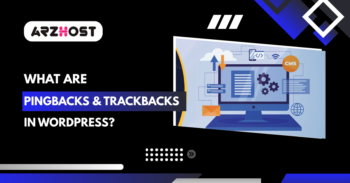 What Are Pingbacks & Trackbacks