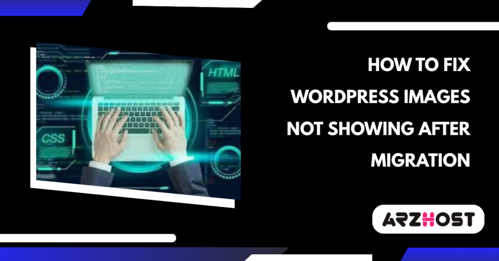 How to Fix WordPress Images Not Showing After Migration