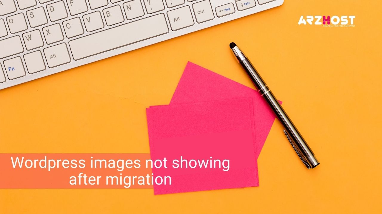 WordPress images not showing after migration