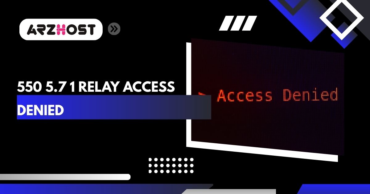 550 5.7 relay access denied