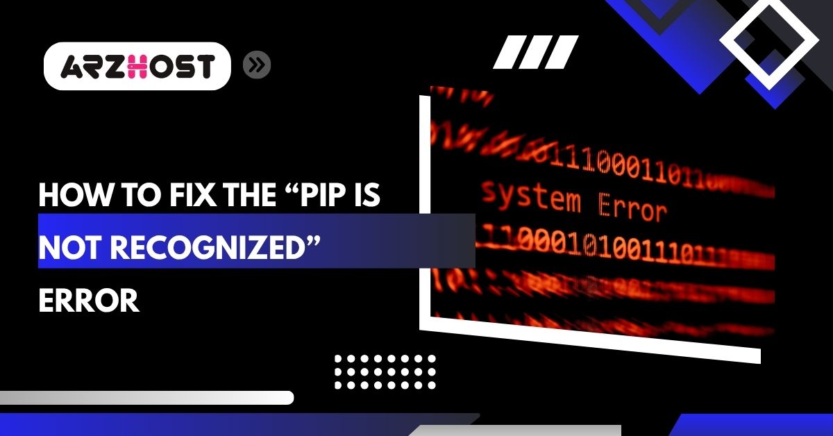 how to fix the pip is not recognized error