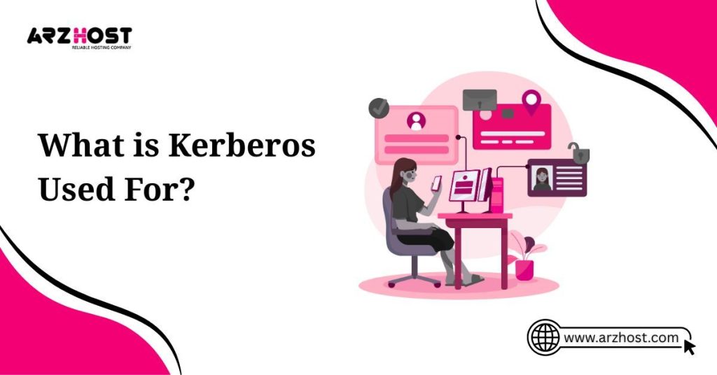 what is kerberos used for