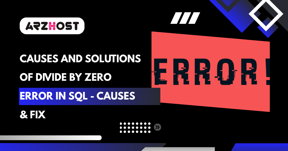 Causes and Solutions of Divide by Zero Error in SQL