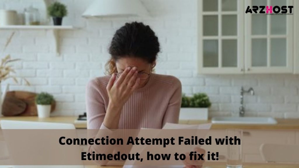 Connection Attempt Failed with Etimedout how to fix it