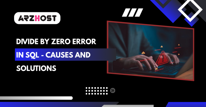 Divide by Zero Error in SQL - Causes and Solutions