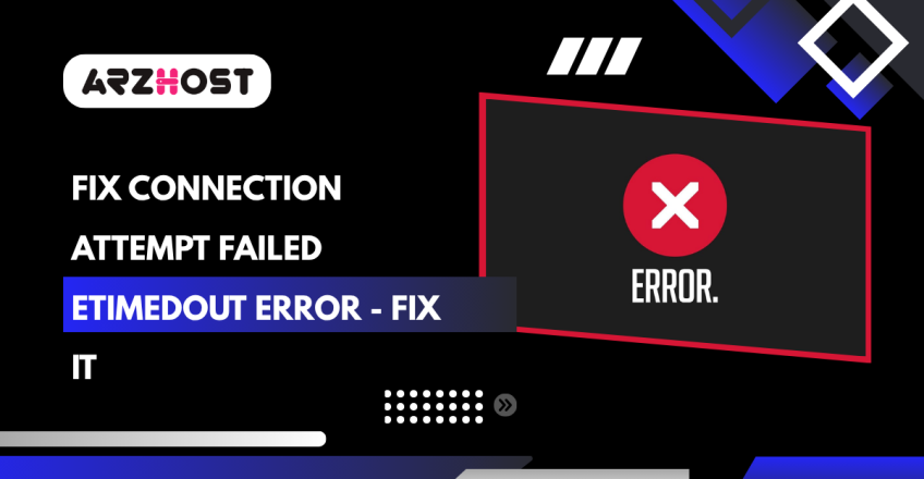 Fix Connection Attempt Failed ETIMEDOUT Error