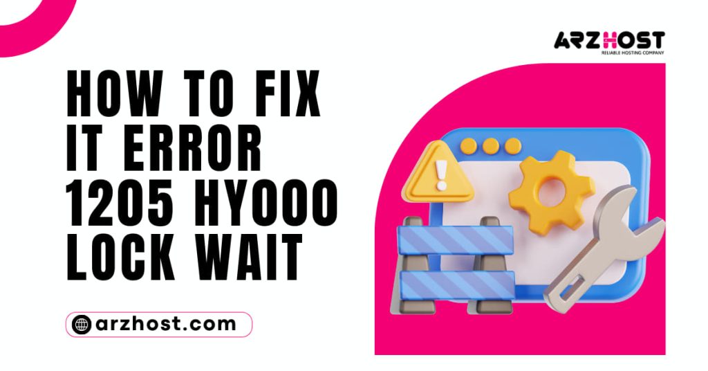 How to Fix It Error 1205 Hy000 Lock Wait