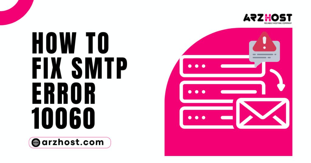 How to Fix SMTP Error 10060