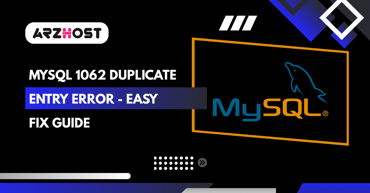 MySQL 1062 Duplicate Entry Error - Easy Fix Guide