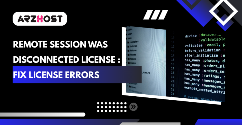 Remote Session Was Disconnected License : Fix License Errors
