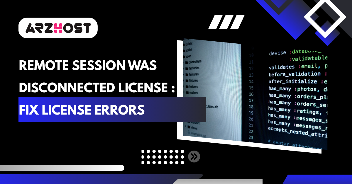 Remote Session Was Disconnected License : Fix License Errors