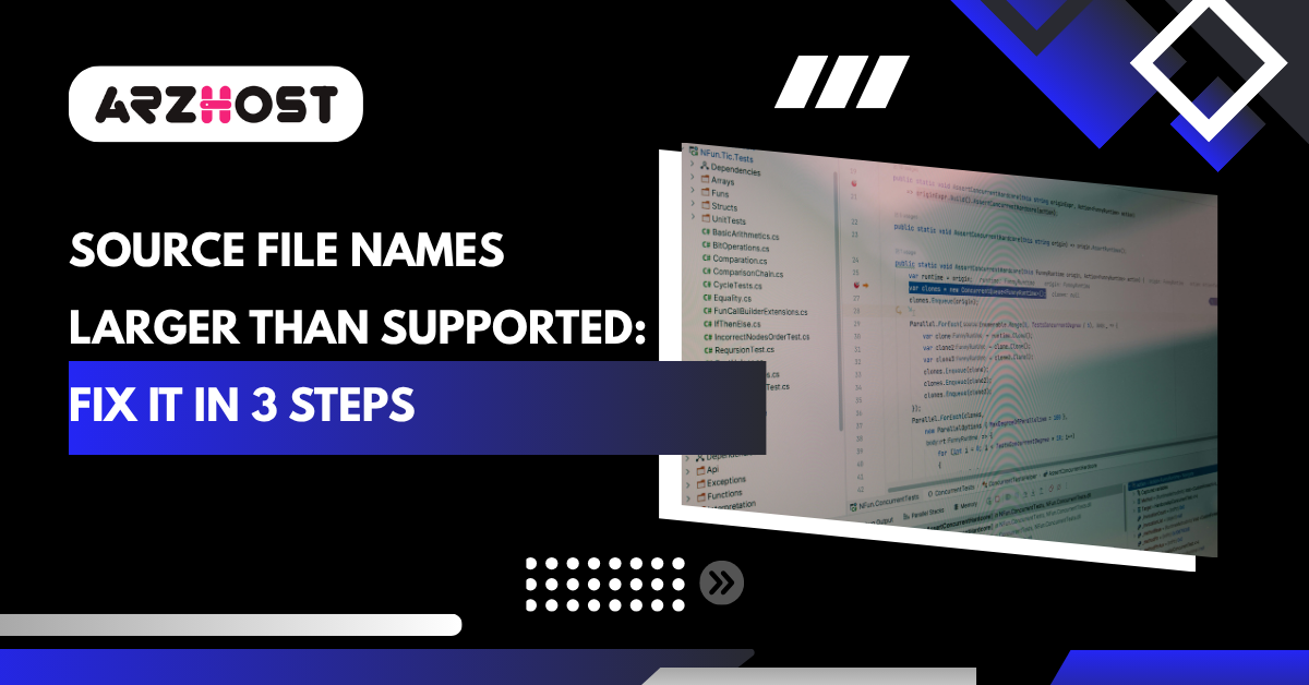 Source File Names Larger Than Supported: Fix It in 3 Steps