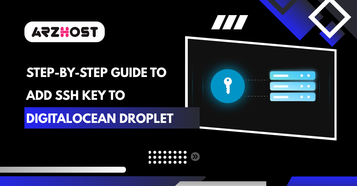 Step-by-Step Guide to Add SSH Key to DigitalOcean Droplet