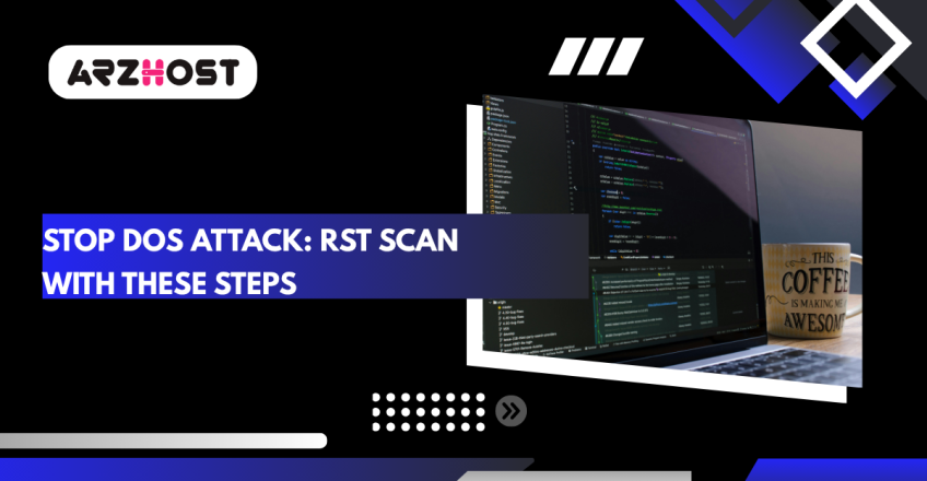 Stop DOS Attack: RST Scan with These Steps