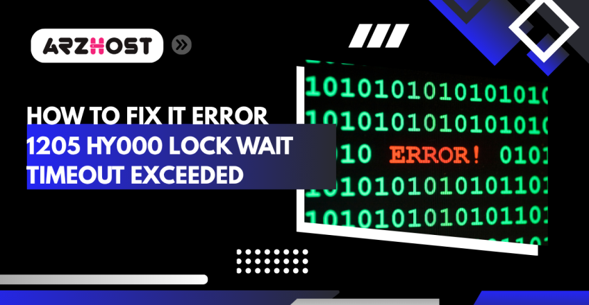 how to fix it error 1205 hyooo lock wait timeout exceed
