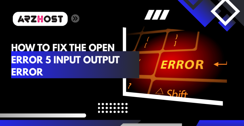 how to fix the open error 5 input output error