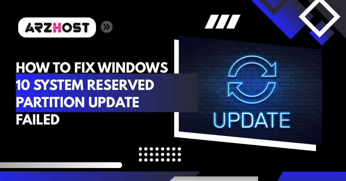 how to fix windows 10 system reserved partition update failed