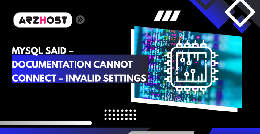 mysql said docmentation cannot connect invalid setting