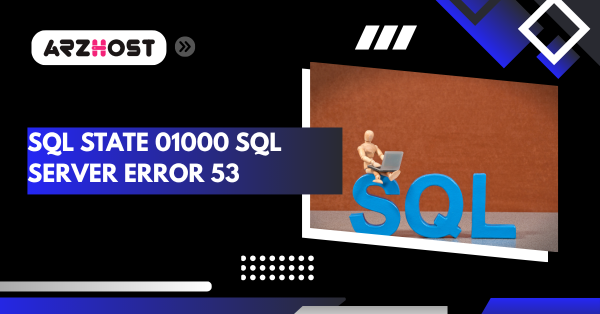 sql state 01000 sql server error 53