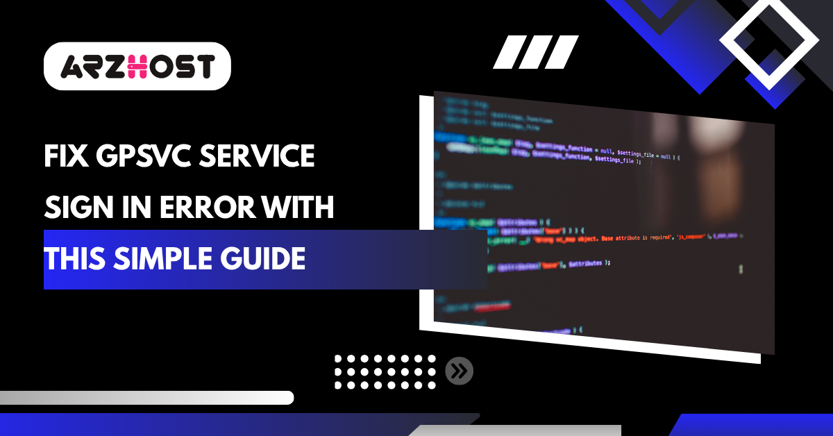 Fix GPSVC Service Sign in Error with This Simple Guide