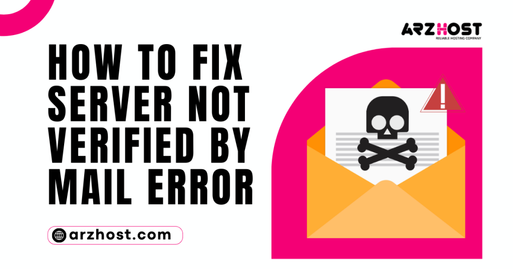 How to Fix Server Not Verified by Mail Error
