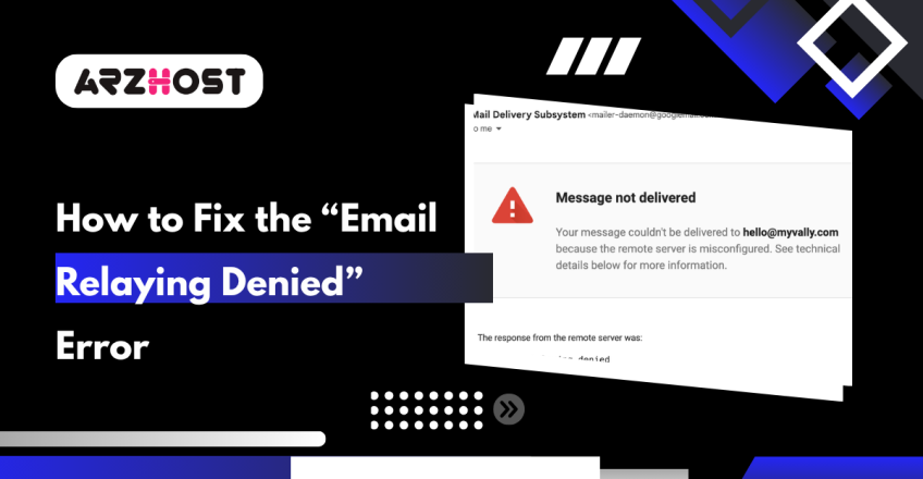 How to Fix the “Email Relaying Denied” Error