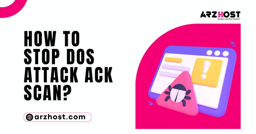 How to Stop DOS Attack ACK Scan 1